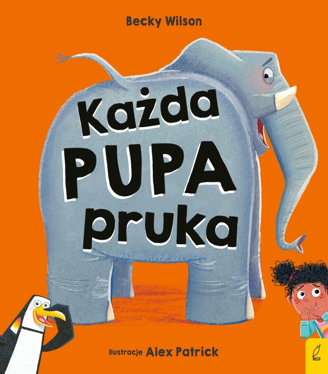 Każda pupa pruka, Becky Wilson
