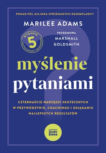 Myślenie pytaniami wyd. 2026, Marilee Adams