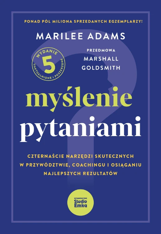 Myślenie pytaniami wyd. 2026, Marilee Adams