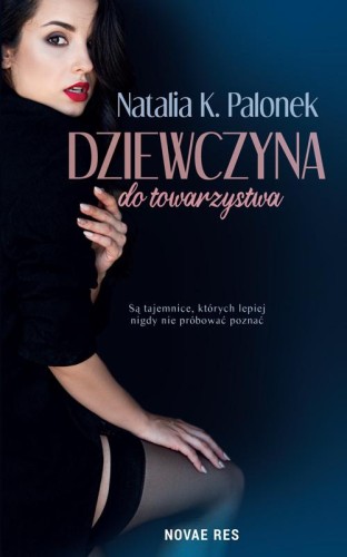 Dziewczyna do towarzystwa, Natala K. Palonek
