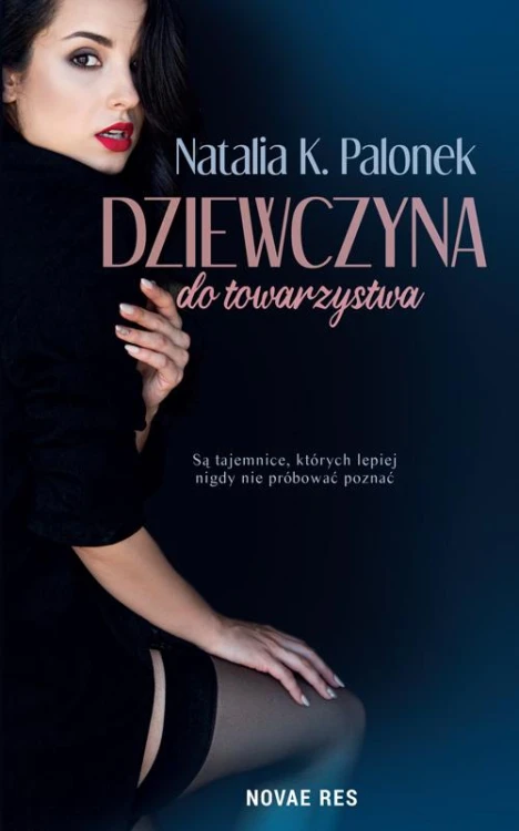 Dziewczyna do towarzystwa, Natala K. Palonek
