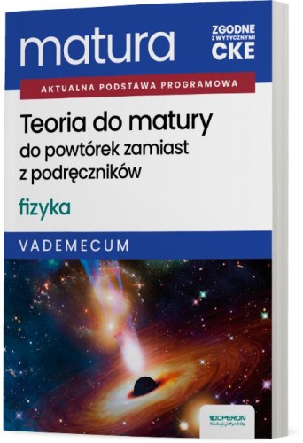 Teoria do matury Matura 2027 Fizyka Vademecum