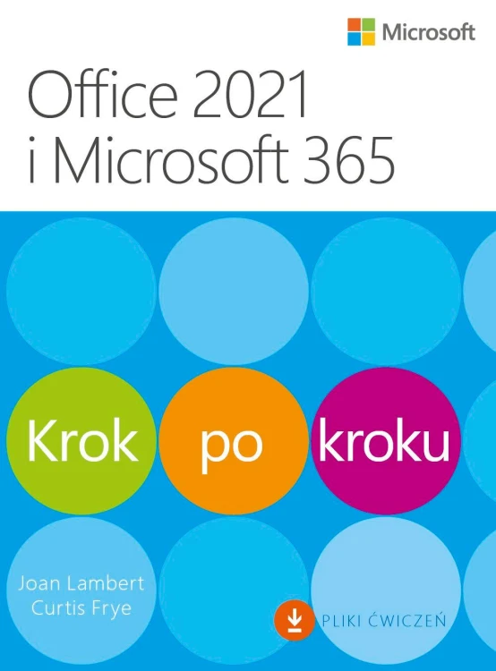 Office 2021 i Microsoft 365. Krok po kroku