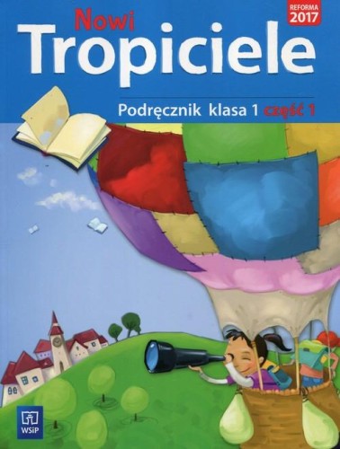Nowi tropiciele podręcznik klasa 1 część 1...