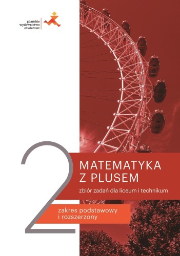 Nowe matematyka z plusem zbiór zadań do liceum...