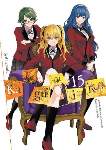 Kakegurui Twin. Tom 15, Homura Kawamoto,Kei Saiki