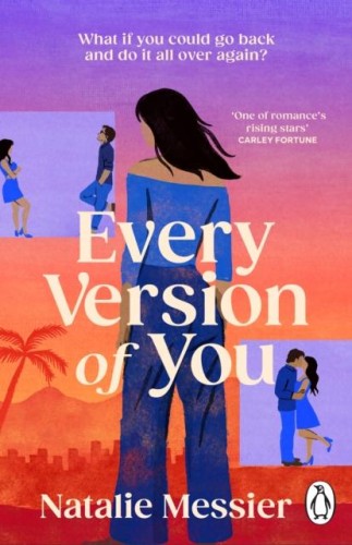 Every Version of You, Natalie Messier