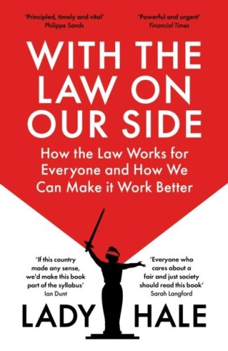 With the Law on Our Side, Lady Hale