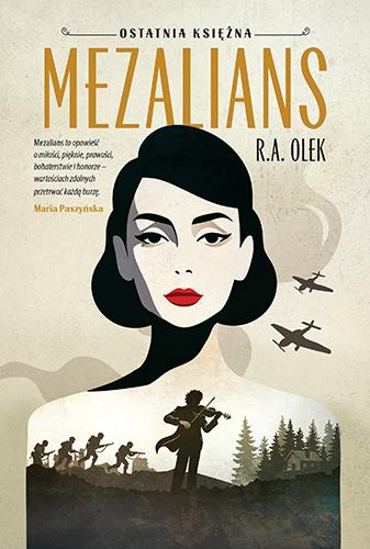 Mezalians. Ostatnia księżna. Tom 1, R.A. Olek