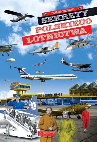 Sekrety polskiego lotnictwa. Sekrety