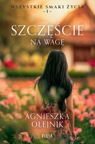 Szczęście na wagę wyd. 2, Agnieszka Olejnik
