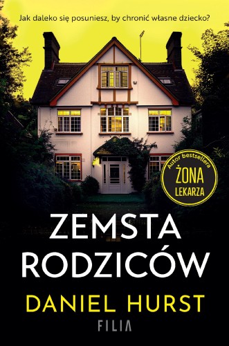 Zemsta rodziców, Daniel Hurst