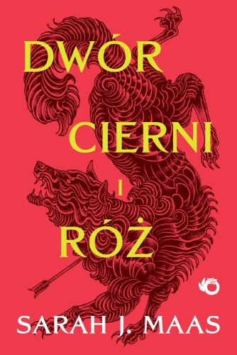 Dwór cierni i róż. Dwór cierni i róż. Tom 1...