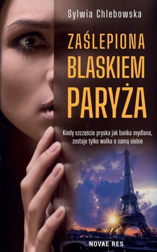 Zaślepiona blaskiem Paryża, Sylwia Chlebowska