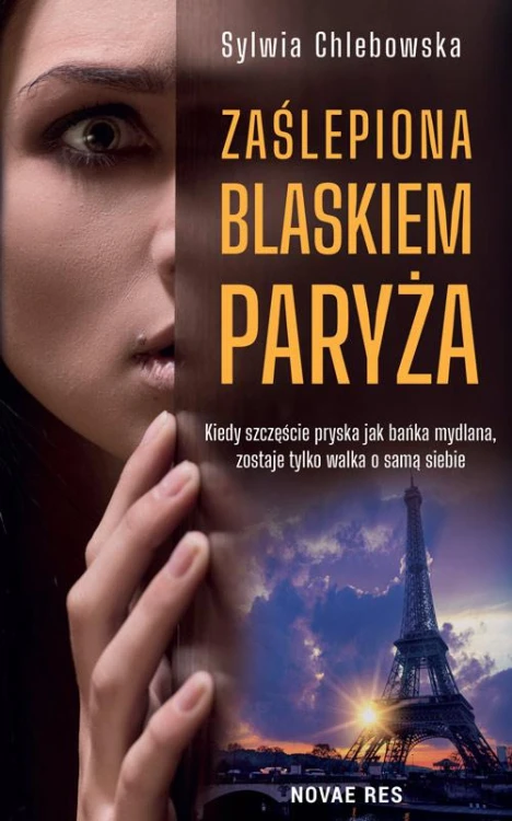 Zaślepiona blaskiem Paryża, Sylwia Chlebowska