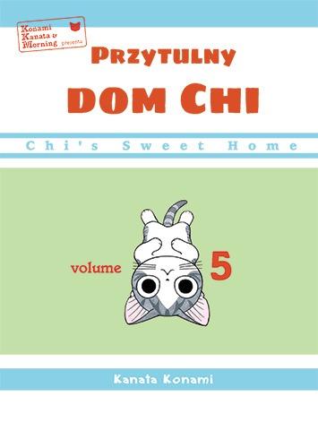 Chi’s Sweet Home. Przytulny dom Chi. Tom 5