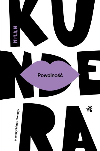 Powolność wyd. 2025, Milan Kundera