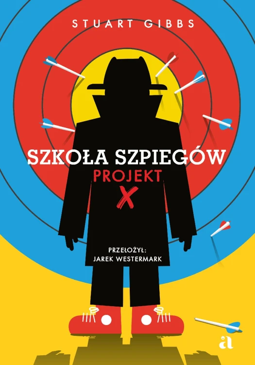 Szkoła szpiegów. Projekt X. Tom 10, Stuart Gibbs