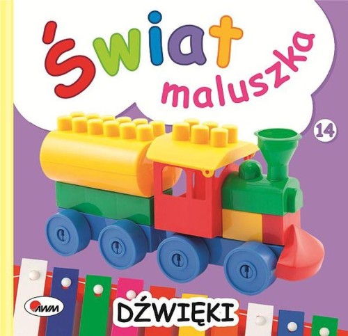 Dźwięki. Świat maluszka, Opracowanie zbiorowe