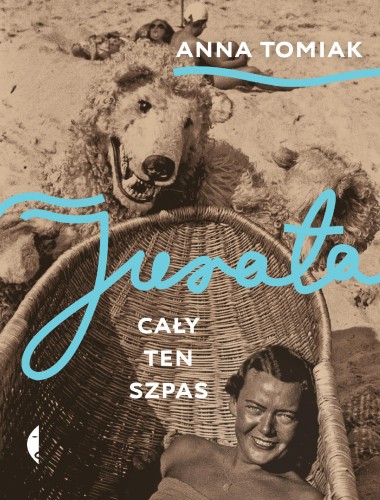 Jurata. Cały ten szpas wyd. 2, Anna Tomiak