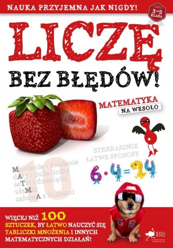 Liczę bez błędów. Matematyka na wesoło wyd. 2023
