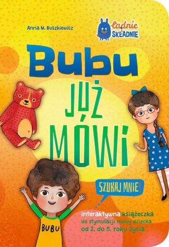 Bubu już mówi. Szukaj mnie!, Anna M. Buszkiewicz