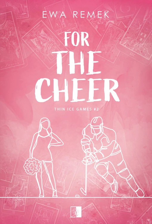For The Cheer. Thin Ice Games. Tom 2, Ewa Remek