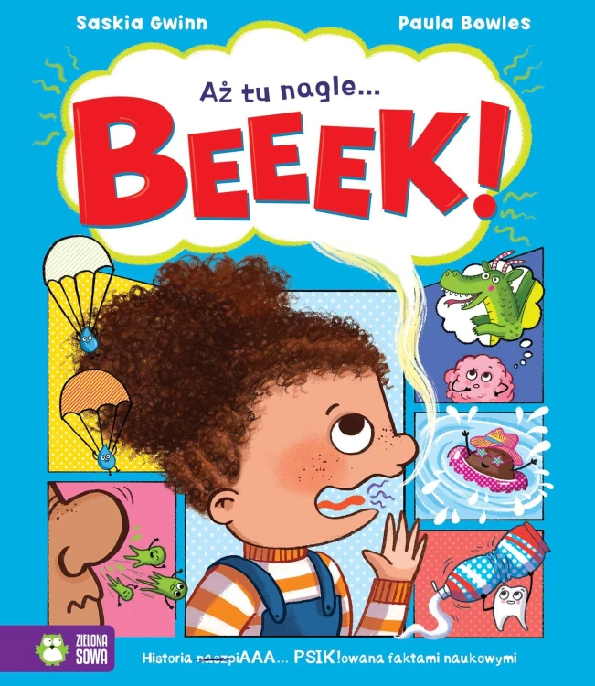 Aż tu nagle... BEEEK!, Saskia Gwinn