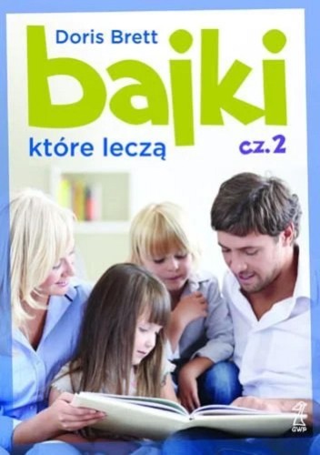 Bajki, które leczą 2, Doris Brett