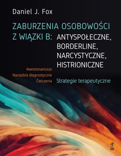 Zaburzenia osobowości z wiązki B:...