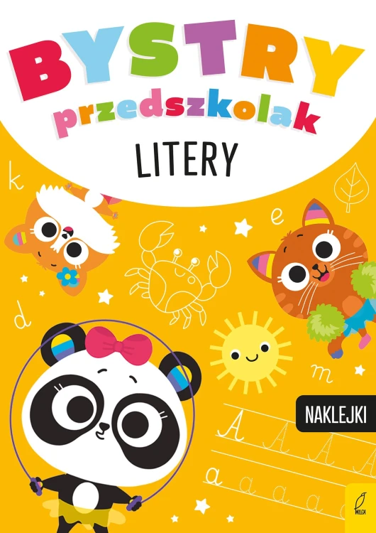 Litery. Bystry przedszkolak, Opracowanie zbiorowe