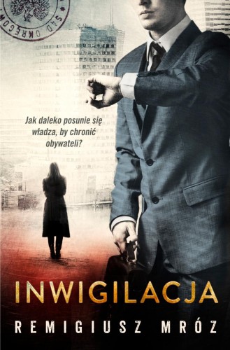 Inwigilacja. Seria z Joanną Chyłką. Tom 5 wyd....