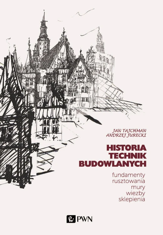 Historia Technik Budowlanych.. Fundamenty,...