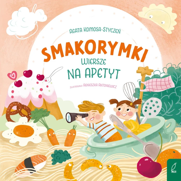 Smakorymki. Książka o jedzeniu. Wiersze...