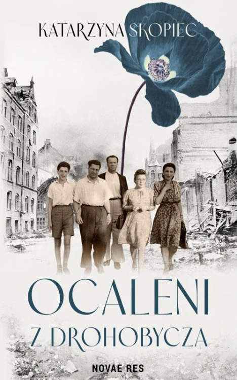 Ocaleni z Drohobycza, Katarzyna Skopiec