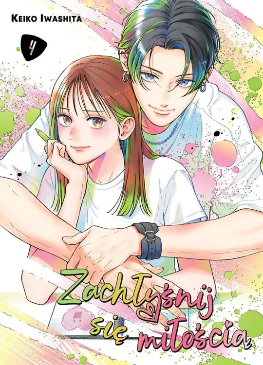 Zachłyśnij się miłością. Tom 4, Keiko Iwashita