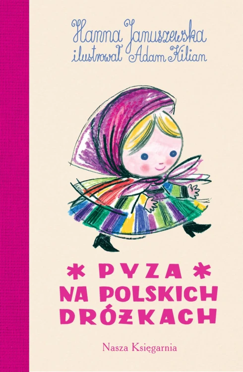 Pyza na polskich dróżkach, Hanna Januszewska