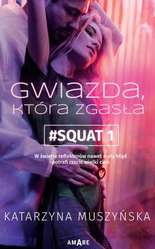Gwiazda, która zgasła, Katarzyna Muszyńska