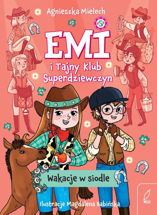 Wakacje w siodle. Emi i Tajny Klub...