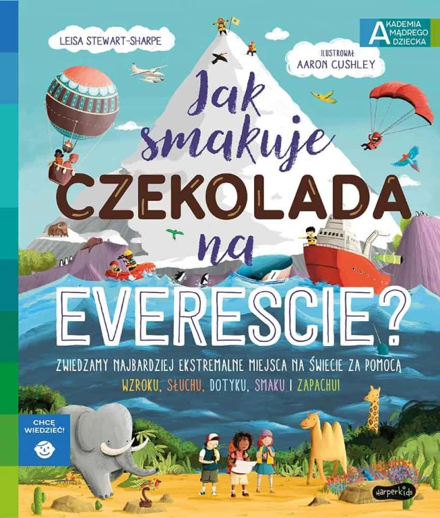 Jak smakuje czekolada na Evereście? Akademia...