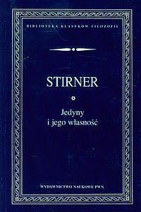 Jedyny i jego własność, Max Stirner