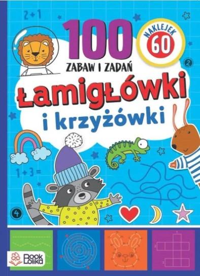 Łamigłówki  i krzyżówki. Ponad 100 zabaw i...