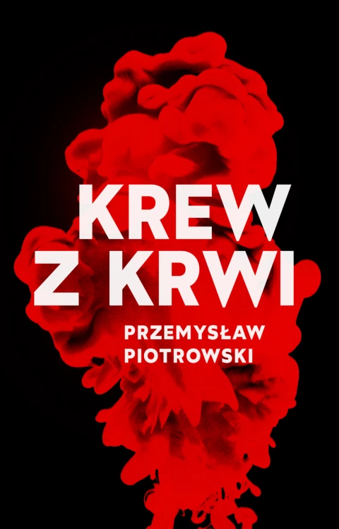 Krew z krwi wyd. 2026, Przemysław Piotrowski