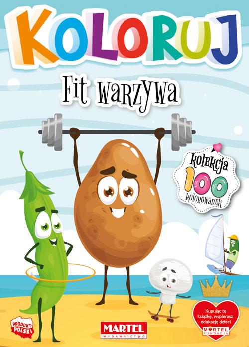 Fit warzywa. Koloruj, Opracowanie zbiorowe