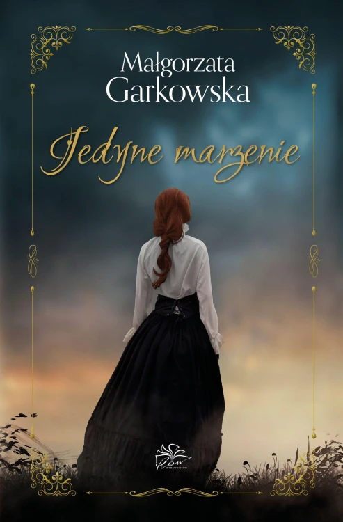Jedyne marzenie, Małgorzata Garkowska