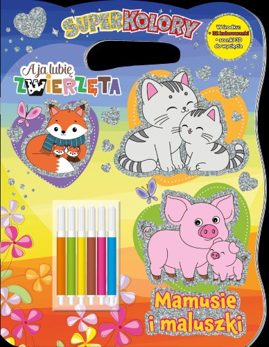 Mamusie i maluszki. A Ja Lubię Zwierzęta....