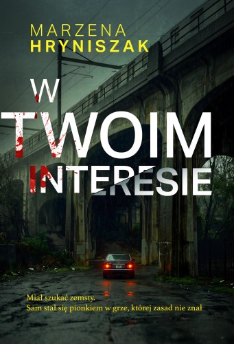 W twoim interesie, Marzena Hryniszak
