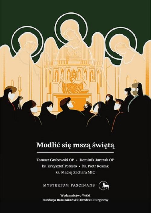 Modlić się mszą świętą, Opracowanie zbiorowe
