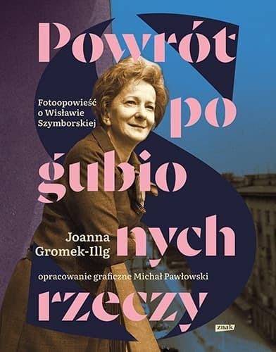 Powrót pogubionych rzeczy. Fotoopowieść o...