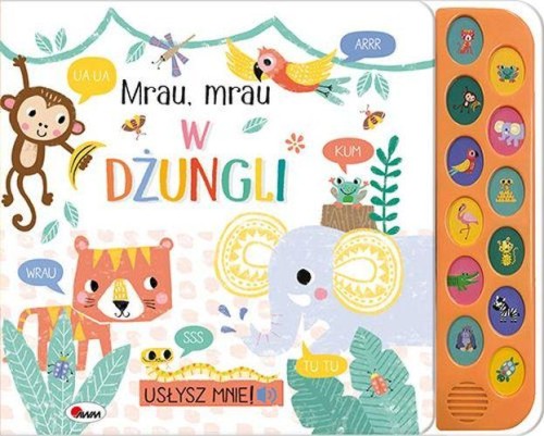 Mrau Mrau w dżungli. Usłysz mnie